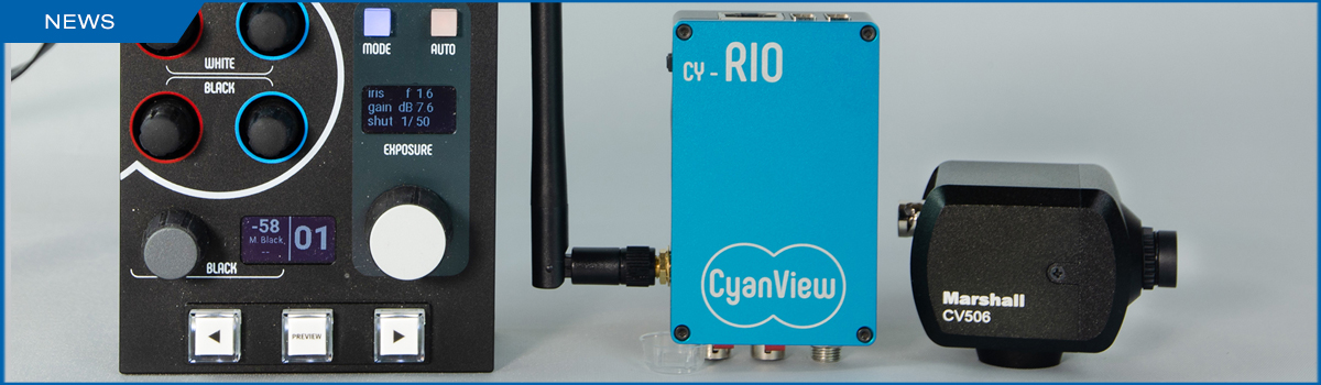 Marshall Partners with CyanView to Expand its Camera Capabilities